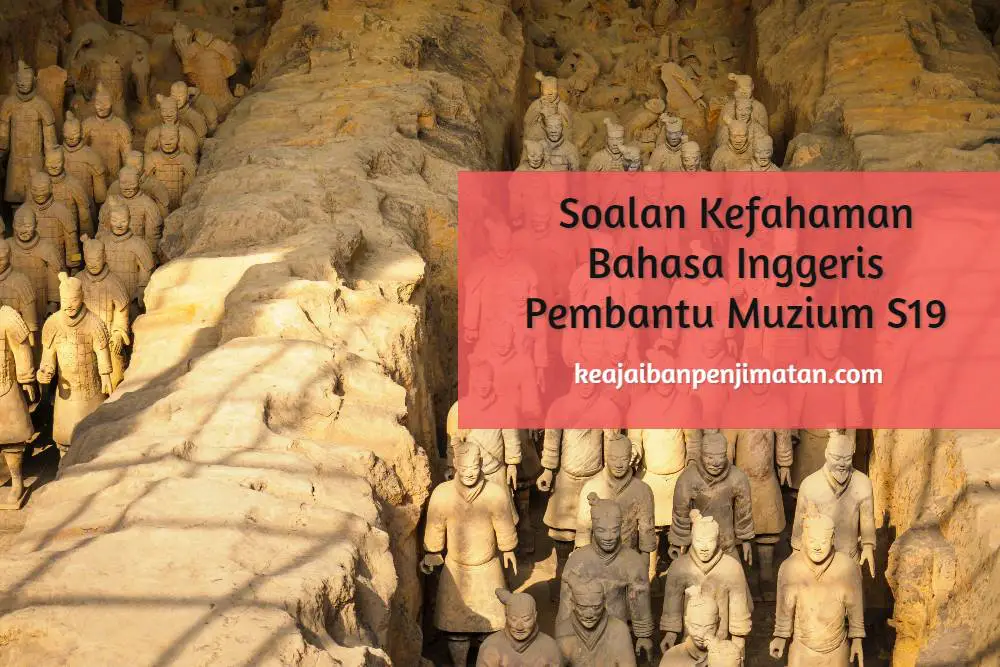 soalan kefahaman bahasa inggeris pembantu muzium s19
